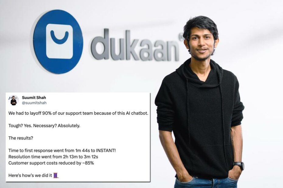 Dukaan CEO fires 90% of support staff in favor of AI chatbot