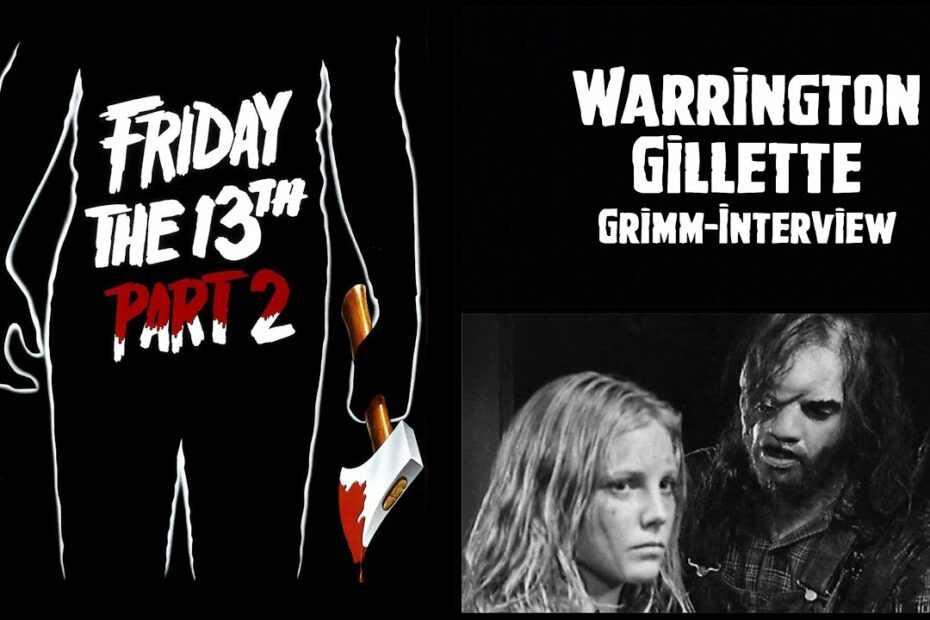 Grimm-Interview:  Warrington Gillette (Friday The 13Th Part 2)