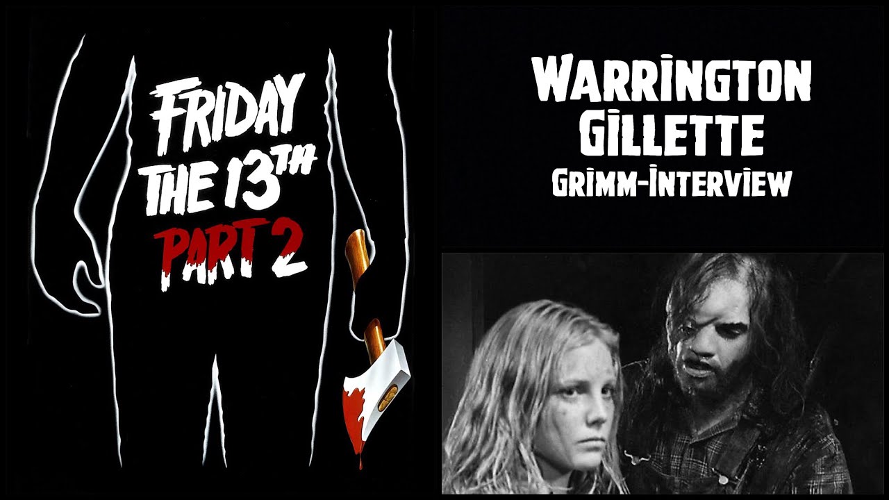 Grimm-Interview:  Warrington Gillette (Friday The 13Th Part 2)