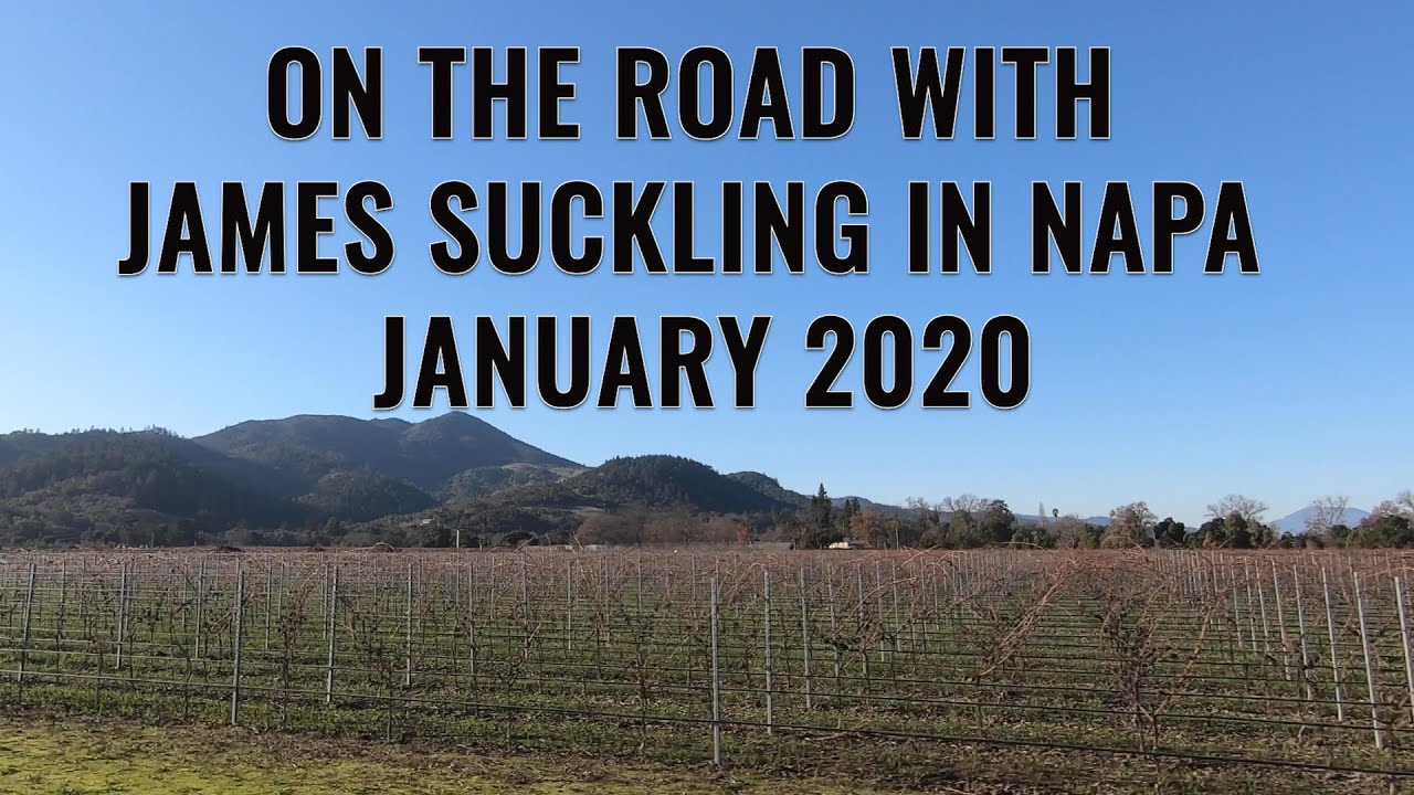 On The Road With James Suckling In Napa January 2020