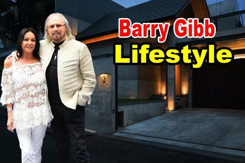 Barry Gibb - Lifestyle, Girlfriend, Family, Net Worth, Biography 2019 | Celebrity Glorious