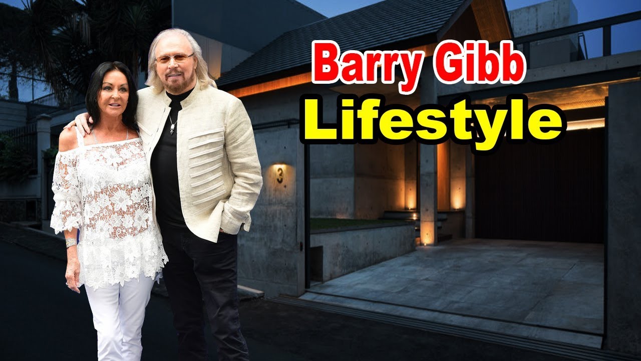 Barry Gibb - Lifestyle, Girlfriend, Family, Net Worth, Biography 2019 | Celebrity Glorious