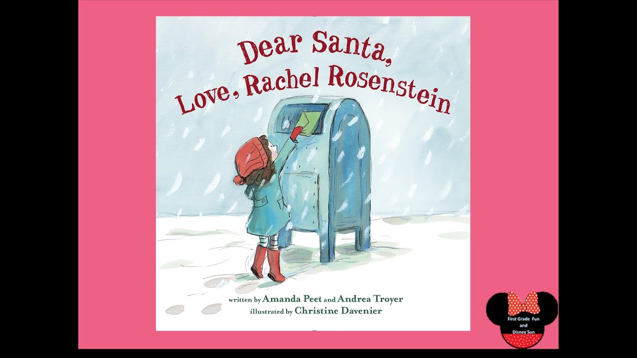 Dear Santa, Love, Rachel Rosenstein- Read Aloud