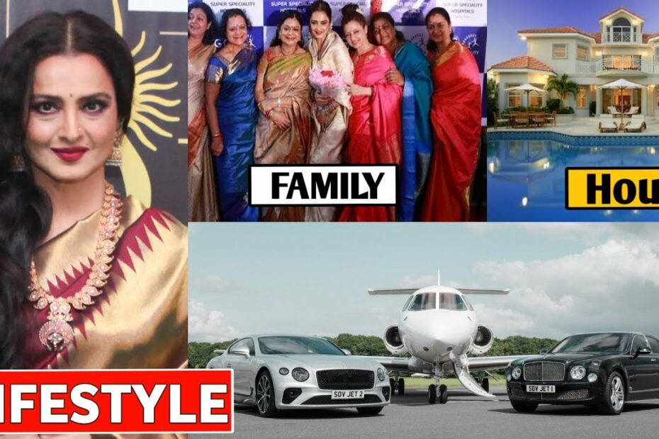 Rekha Lifestyle 2020, Income, House, Husband, Cars, Family, Biography U0026 Net Worth